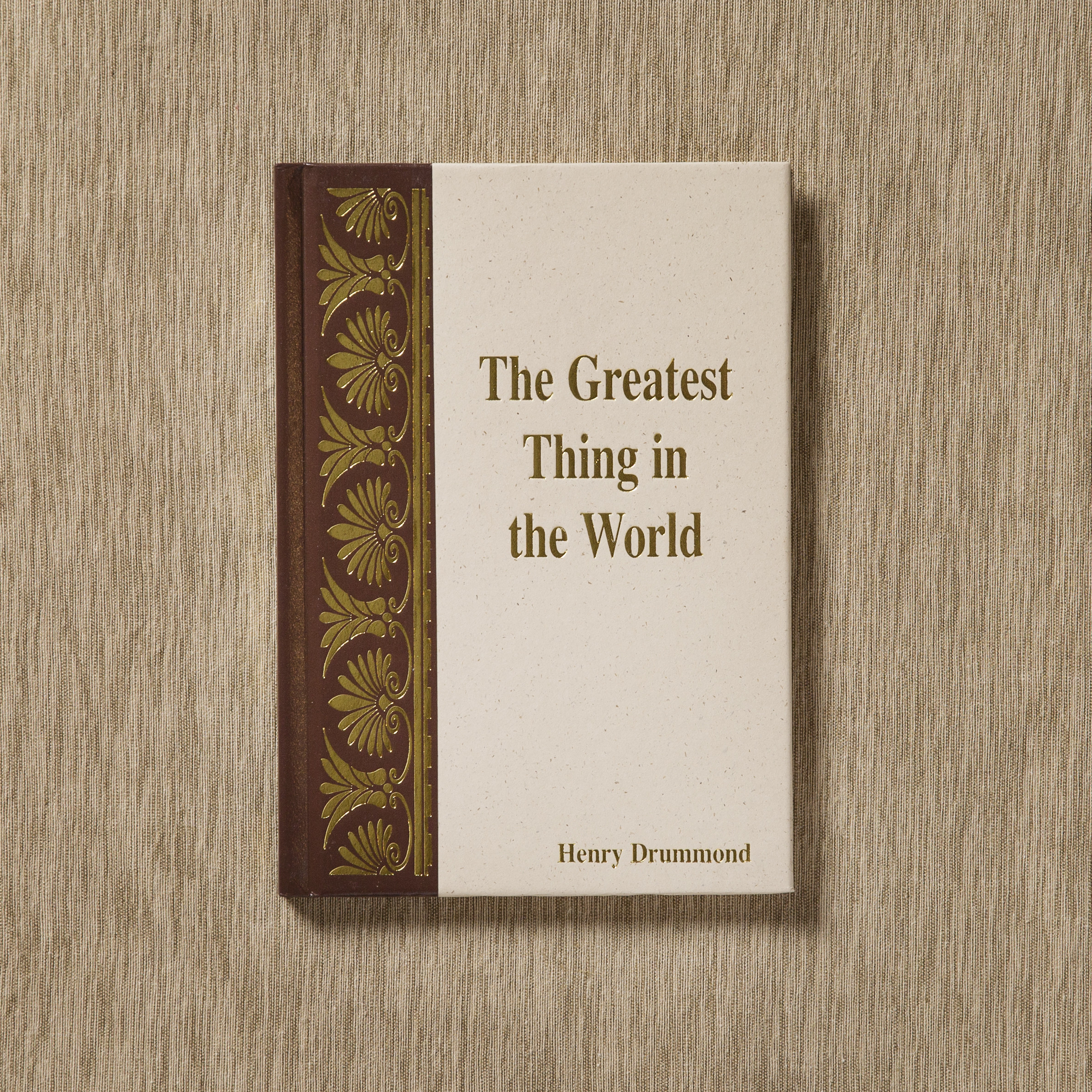 The Greatest Thing in the World by Henry Drummond