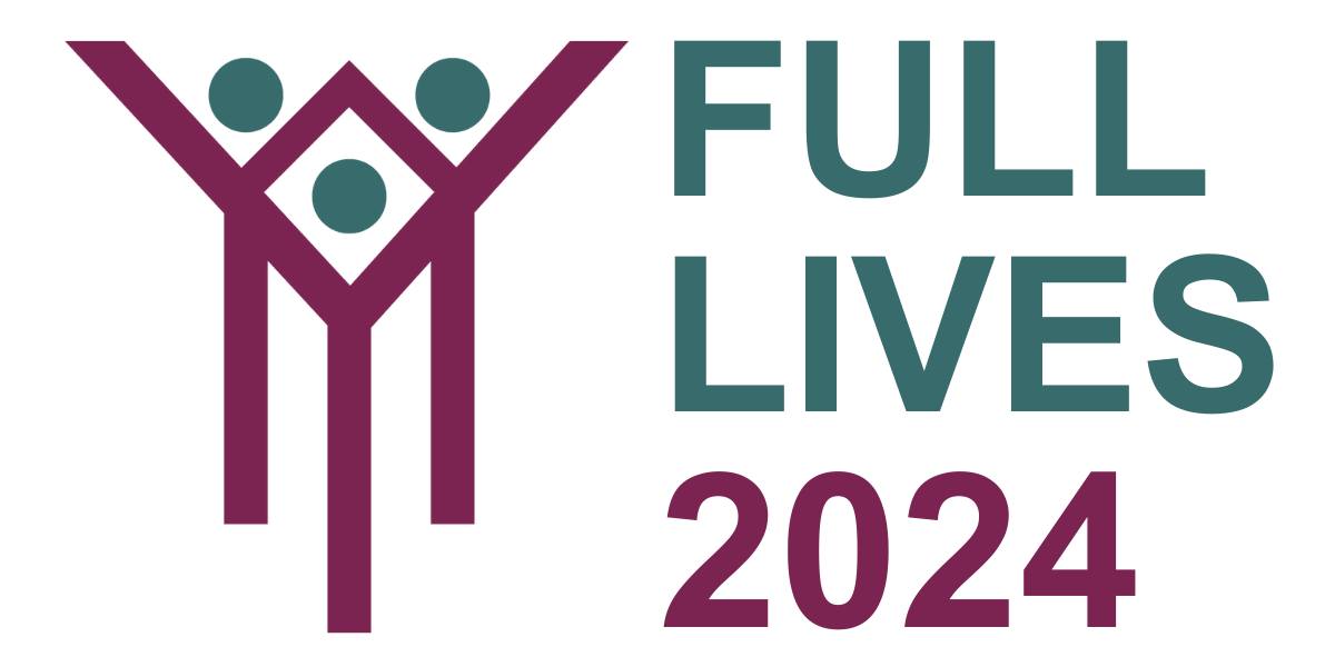Full Lives Conference 2024 — Hope Community Resources