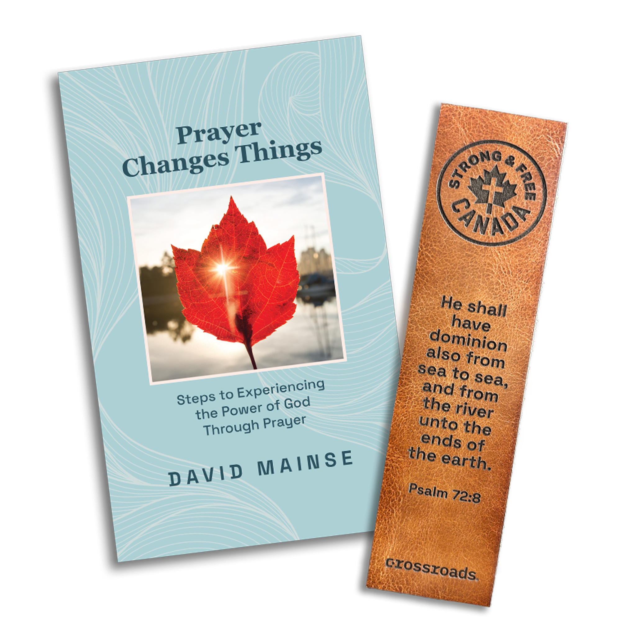Prayer Changes Things Book and Strong and Free Canada Bookmark