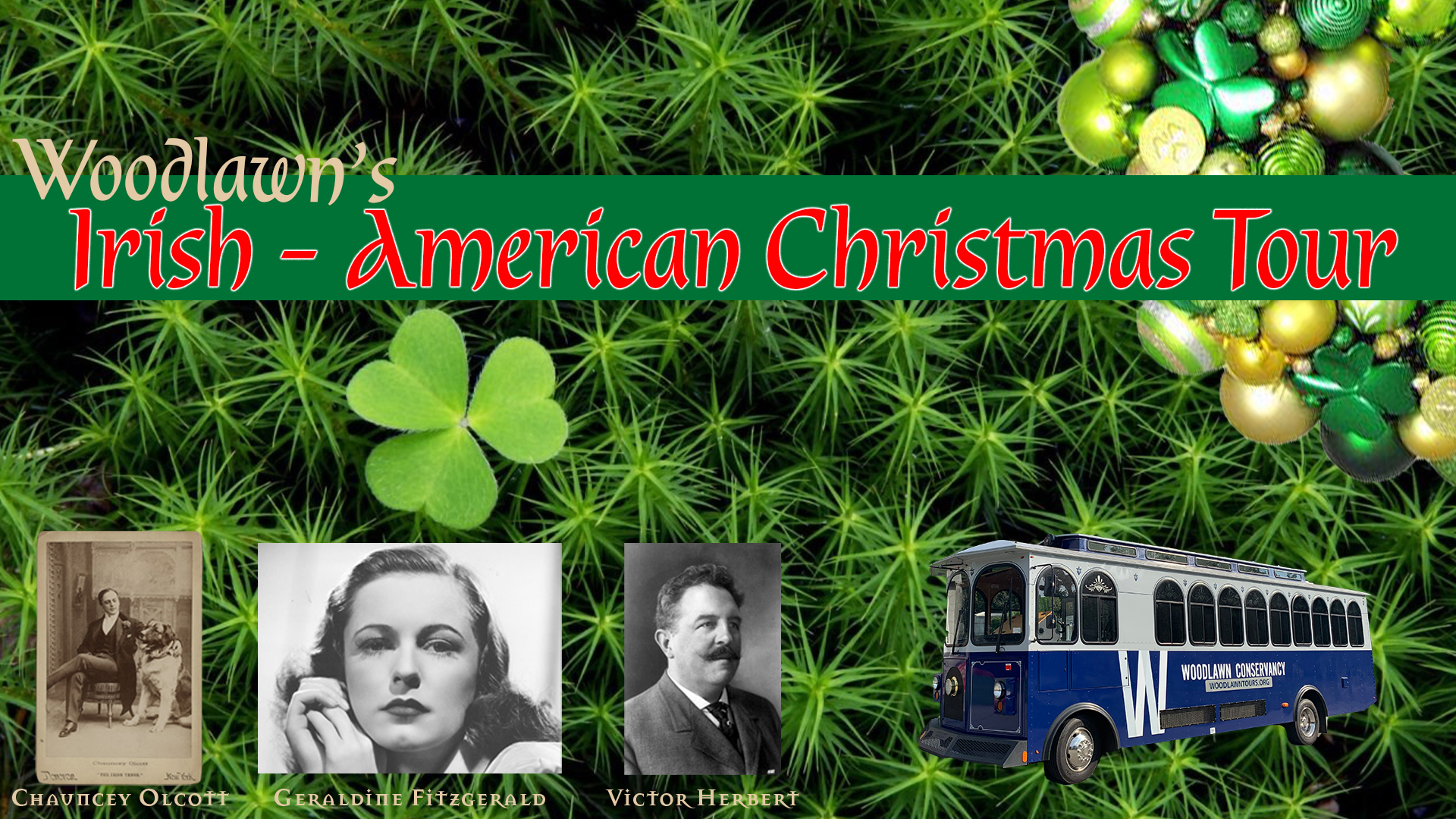 An Irish Christmas Tour 2021 Dec 5 2021 Irish American Christmas Trolley Tour 11am Woodlawn Conservancy