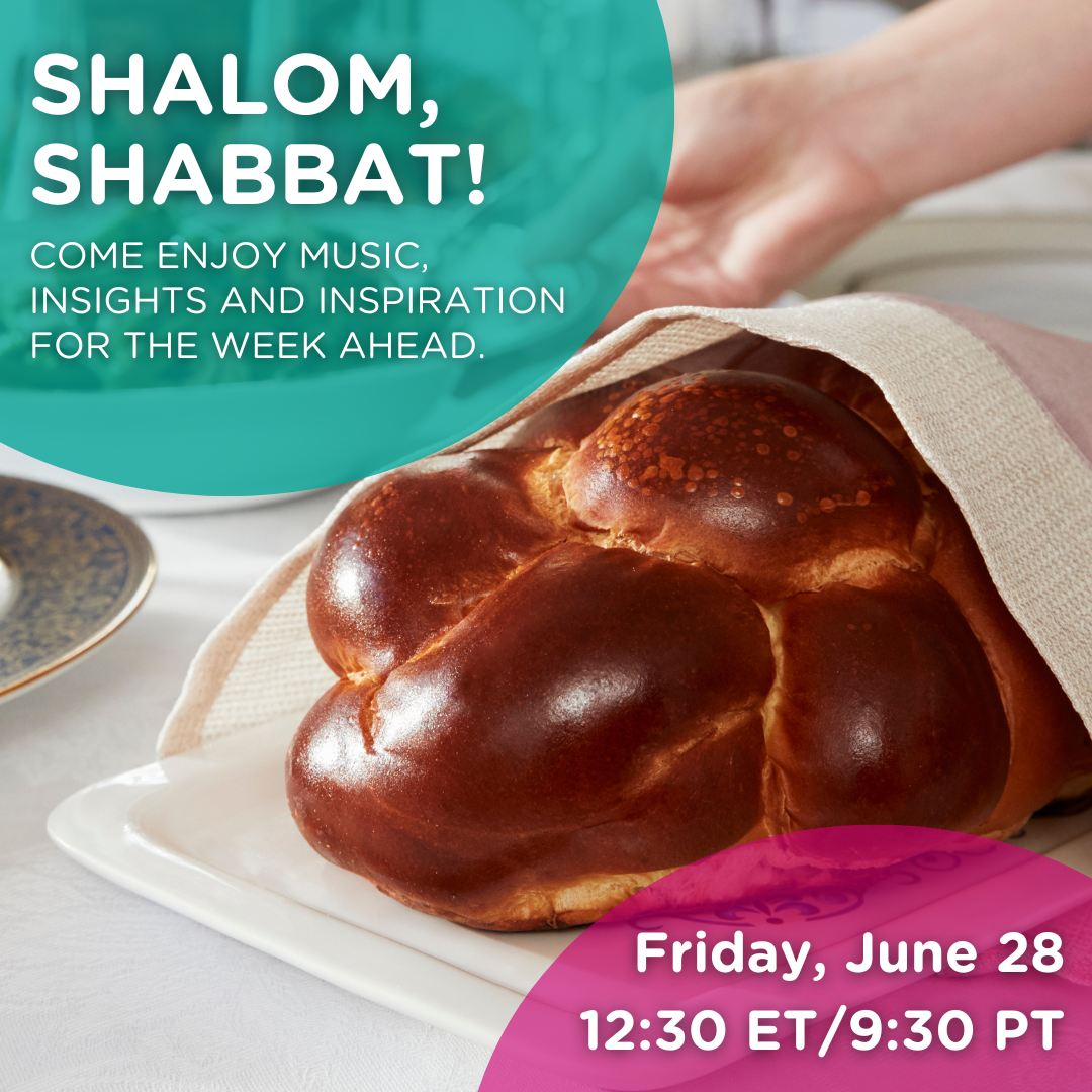 Shalom, Shabbat June 2024 — Sharsheret