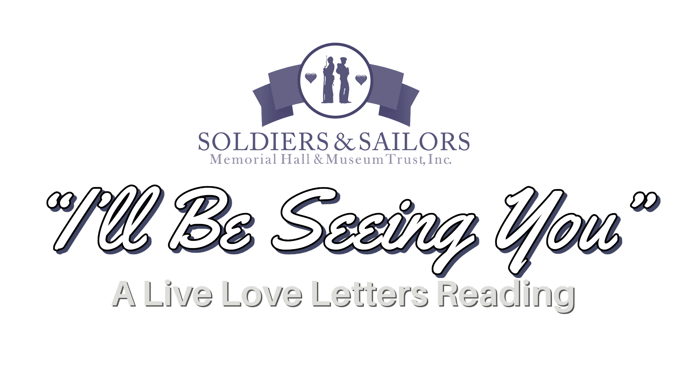 “I’ll Be Seeing You” 2024 A Live Love Letters Reading — Support Us