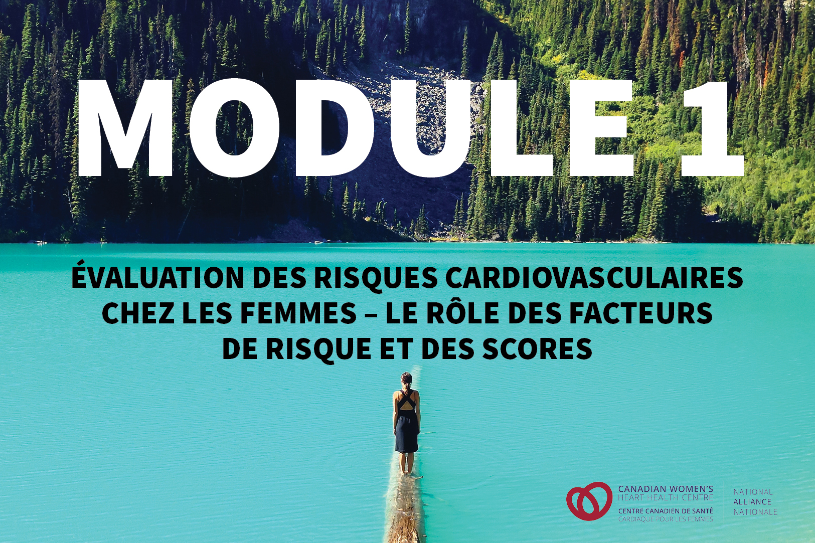 Module 1: Évaluation des risques cardiovasculaires chez les femmes – Le rôle des facteurs de risque et des scores