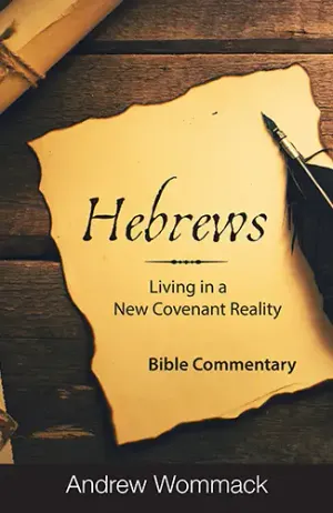 Hebrews: Living in the New Covenant Reality - CD Album