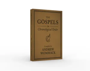 The Gospels in Chronological Order