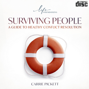 Surviving People: A Guide to Healthy Conflict Resolutions