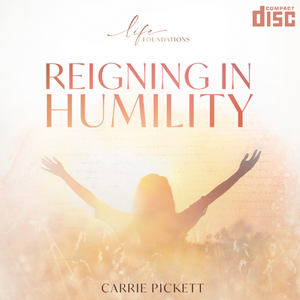 Reigning in Humility