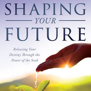 Shaping your Future by Barry Bennett