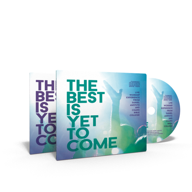 The Best Is Yet to Come Live Worship CD — AWMC