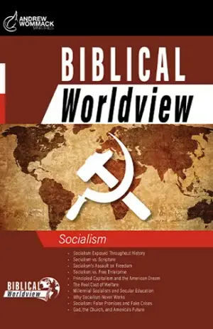 Biblical Worldview: Socialism