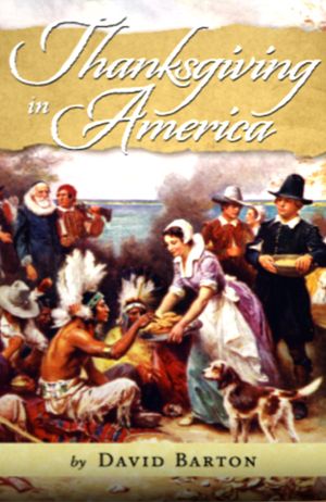 Thanksgiving in America by David Barton Tract