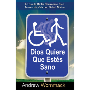 Dios Quiere Que Estes Sano | God Wants You Well (Spanish)