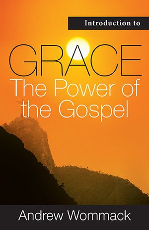 Introduction to Grace: The Power of the Gospel