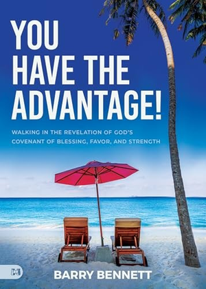 You Have the Advantage - Barry Bennett