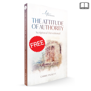The Attitude of Authority Scriptural Devotional - Free
