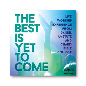 The Best Is Yet to Come - Live Worship DVD
