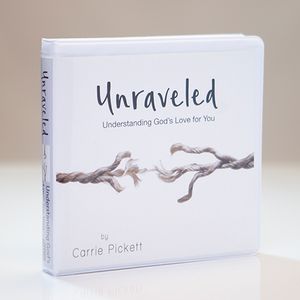 Unraveled: Understanding God's Love for You by Carrie Pickett CD Album