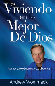 Viviendo en lo Mejor de Dios | Living in God's Best (Spanish)