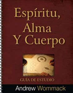 Espíritu, Alma y Cuerpo | Spirit, Soul & Body (Spanish)