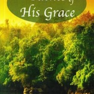 The Riches to His Grace by Rick McFarland