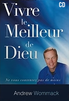 Vivre Le Meilleur De Dieu | Living in God's Best (French)