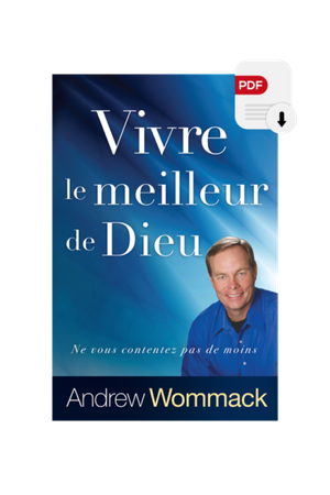 Vivre le meilleur de Dieu - eBook