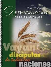 Curso Completo De Evangelizacion Para Discipulos | Discipleship Evangelism Course (48 Lessons) (Spanish)