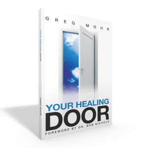 Your Healing Door - Greg Mohr