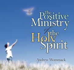 Positive Ministry of the Holy Spirit
