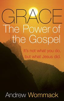 Grace, The Power of the Gospel