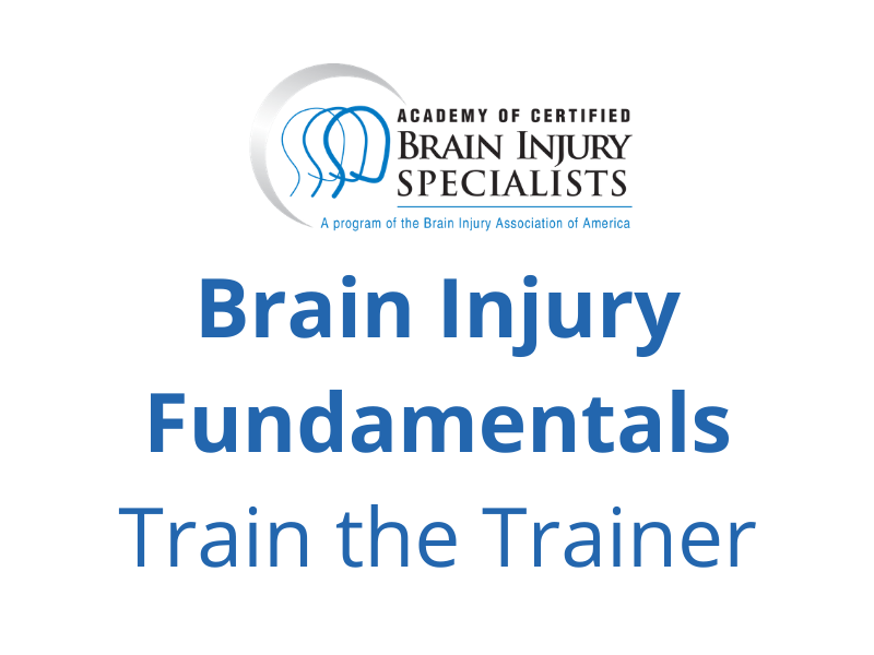 Brain Injury Fundamentals Train the Trainer Presentation ...