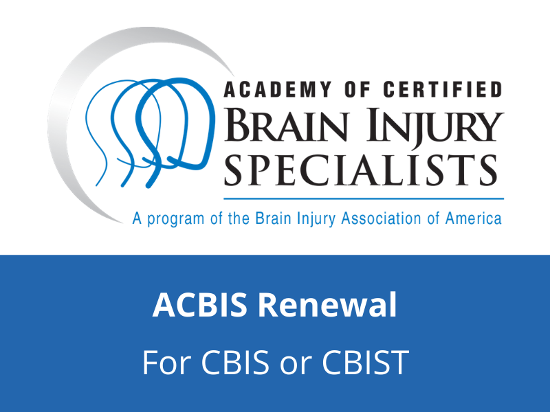 Acbis Annual Renewal Brain Injury Association Of America Acbis Annual Renewal Brain Injury Association Of America