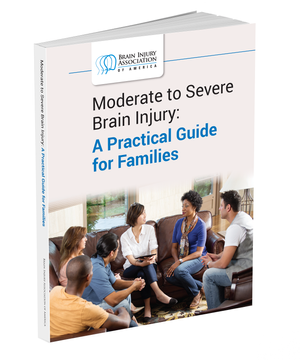 Moderate to Severe Brain Injury: A Practical Guide for Families 2021 Sponsorship