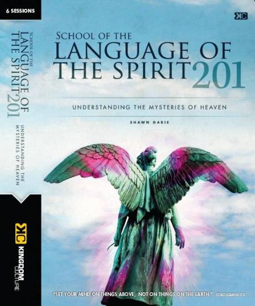 Language of the Spirit 201 — Kingdom Culture