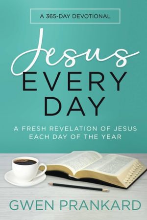 Jesus Every Day