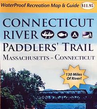 Connecticut River Paddlers Trail: Massachusetts - Connecticut