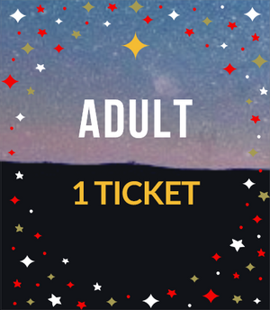 ADULT- Includes 1 Ticket