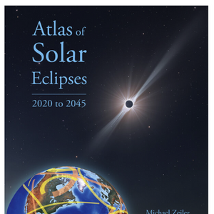 Atlas of Solar Eclipses 2020 to 2045 – Hardcover