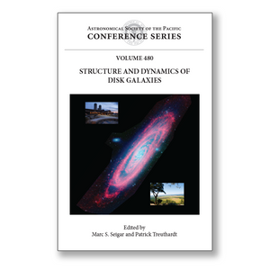 Vol. 480 – Structure and Dynamics of Disk Galaxies