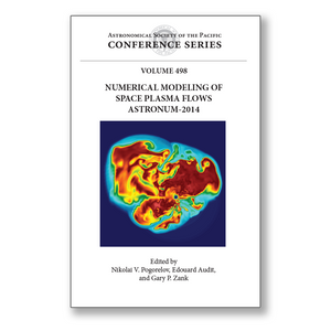 Vol. 498 – Numerical Modeling of Space Plasma Flows ASTRONUM-2014