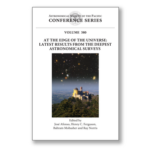 Vol. 380 – At the Edge of the Universe: Latest Results from the Deepest Astronomical Surveys