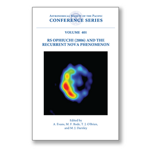 Vol. 401 – RS Ophiuchi (2006) and the Recurrent Nova Phenomenon