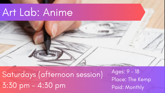 Art Lab: Anime, Saturdays 3:30-4:30PM