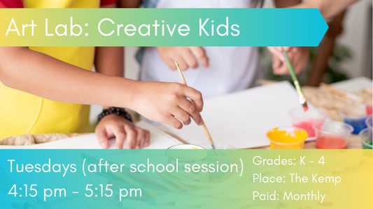 Art Lab: Creative Kids, Tuesdays 4:15-5:15PM