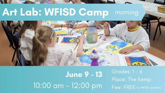 Art Lab: WFISD Summer Art Camp, June 9 - 13