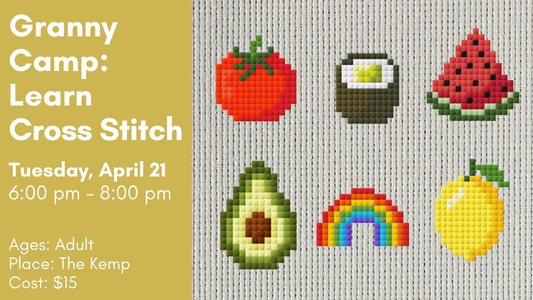 Granny Camp: Learn Cross Stitch, April 21