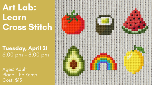 Art Lab: Learn Cross Stitch, April 21