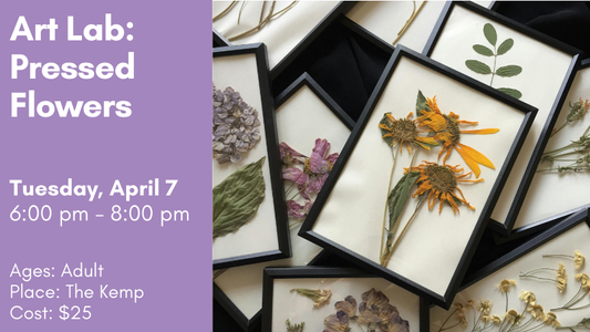 Art Lab: Pressed Flowers, April 7