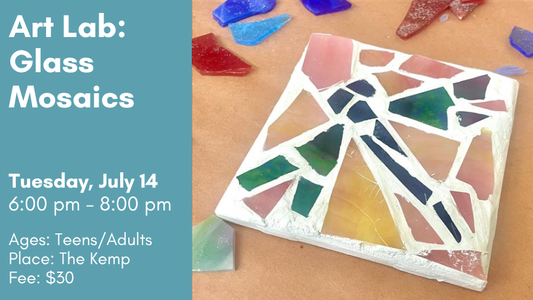 Art Lab: Glass Mosaic Basics, July 14