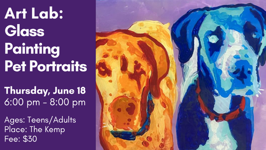 Art Lab: Glass Pet Portrait, June 18